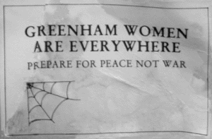Greenham Women Are Everywhere
